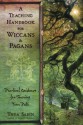 A Teaching Handbook for Wiccans and Pagans: Practical Guidance for Sharing Your Path - Thea Sabin