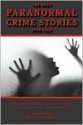 The Best Paranormal Crime Stories Ever Told - Martin H. Greenberg