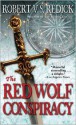 The Red Wolf Conspiracy - Robert V.S. Redick