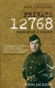 Private 12768: Memoir of a Tommy - John Jackson, Hew Strachan