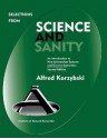 Selections from Science and Sanity - Alfred Korzybski, Lance Strate