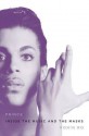 Prince: Inside the Music and the Masks - Ronin Ro