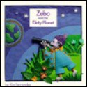 Zebo and the Dirty Planet - Kim Fernandes