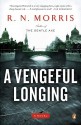 A Vengeful Longing - R.N. Morris