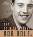 One Soldier's Story CD: One Soldier's Story CD - Bob Dole, Paul Hecht, Cynthia Darlowe