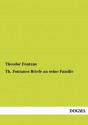 Th. Fontanes Briefe an seine Familie. Band 1 - Theodor Fontane