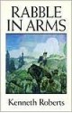 Rabble in Arms - Kenneth Roberts