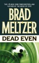 Dead Even - Brad Meltzer