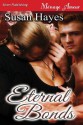 Eternal Bonds (Siren Publishing Menage Amour) - Susan Hayes