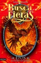 Epos, el Pájaro en llamas: Buscafieras 6 (Spanish Edition) - Adam Blade