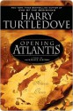 Opening Atlantis - Harry Turtledove