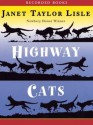 Highway Cats - Janet Taylor Lisle