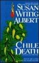 Chile Death: A China Bayles Mystery (Audio) - Susan Wittig Albert