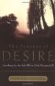 The Journey of Desire: Searching for the Life We Only Dreamed of - John Eldredge