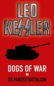 SS Panzer Battalion (Dogs of War) - Leo Kessler