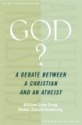 God?: A Debate between a Christian and an Atheist (Point/Counterpoint Series (Oxford, England).) - William Lane Craig, Walter Sinnott-Armstrong