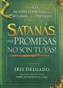 Satanas, mi Herencia no es Tuya - Iris Delgado