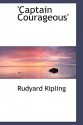 Captain Courageous - Rudyard Kipling