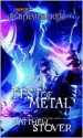 Test of Metal - Matthew Woodring Stover