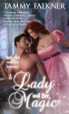 A Lady and Her Magic - Tammy Falkner