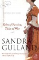 Tales of Passion, Tales of Woe - Sandra Gulland