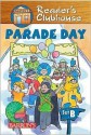 Parade Day - Judy Kentor Schmauss, Randy Chewning