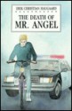 The Death of Mr. Angel - Erik Christian Haugaard