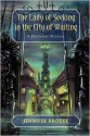 The Lady of Seeking in the City of Waiting - Jennifer Brozek