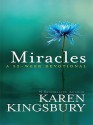 Miracles: A 52-Week Devotional - Karen Kingsbury