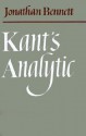 Kant's Analytic - Jonathan Francis Bennett