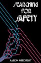 Searching for Safety - Aaron Wildavsky