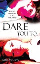 Dare You To - Katie McGarry