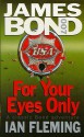 For Your Eyes Only - Ian Fleming