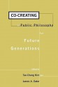 Co-Creating a Public Philosophy for Future Generations - Tae-Chang Kim