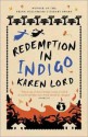 Redemption in Indigo - Karen Lord