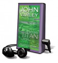 Titan (Gaea, #1) - John Varley, Allyson Johnson