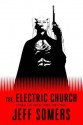 The Electric Church - Jeff Somers