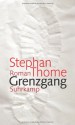 Grenzgang - Stephan Thome