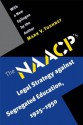 NAACP's Legal Strategy against Segregated Education, 1925-1950 - Mark V. Tushnet