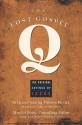 The Lost Gospel Q: The Original Sayings of Jesus - Marcus J. Borg, Thomas Moore