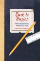 Back to Basics: The Education You Wish You'd Had - Caroline Taggart