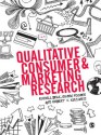 Qualitative Consumer and Marketing Research - Russell W. Belk, Eileen Fischer, Robert V Kozinets