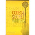 Codes and Secret Writing - Herbert S. Zim