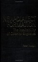 New-Dialect Formation: The Inevitability of Colonial Englishes - Peter Trudgill