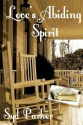 Love's Abiding Spirit - Syd Parker