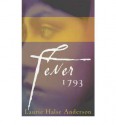 Fever 1793 - Laurie Halse Anderson