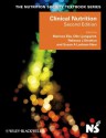 Clinical Nutrition (The Nutrition Society Textbook) - Marinos Elia, Olle Ljungqvist, Rebecca Stratton, Susan A. Lanham-New