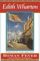 Roman Fever and Other Stories - Edith Wharton, Cynthia Griffin Wolff