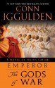 Emperor: The Gods of War: A Novel of Julius Caesar - Conn Iggulden