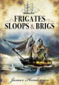 Frigates, Sloops & Brigs - James Henderson